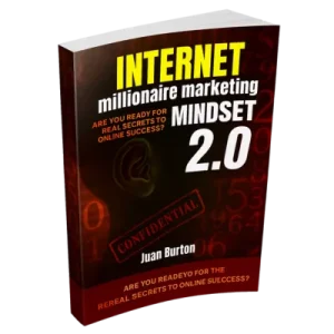 Internetmiljonair-marketingmindset 2.0 — Beheers de mindset achter een zevencijferig succes